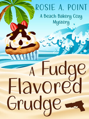 cover image of A Fudge Flavored Grudge